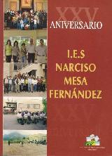 LIBRO "XXV ANIVERSARIO INSTITUTO FORMACI�N PROFESIONAL NARCISO MESA FERN�NDEZ"
