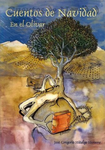 LIBRO "CUENTOS DE NAVIDAD. En el olivar" de Jos G. Hidalgo Herrera - . 