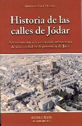 LIBRO "HISTORIA DE LAS CALLES DE JDAR. Una aproximacin a la evolucin urbanstica de una ciudad de la provincia de Jan" de Ildefonso Alcal Moreno